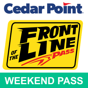 Cedar Point Front Of Line Weekend Pass